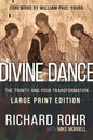 The Divine Dance: The Trinity and Your Transformation - Paperback