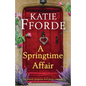 A Springtime Affair: An utterly gorgeous feel-good romance - Paperback