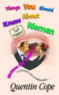 Things You Should Know About Women (Written By A Man) - Paperback