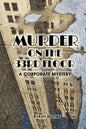 Murder on the 33rd Floor: A Corporate Mystery - Paperback