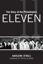 The Story of the Philadelphia Eleven - Paperback