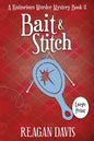 Bait & Stitch: A Knitorious Murder Mystery - Paperback