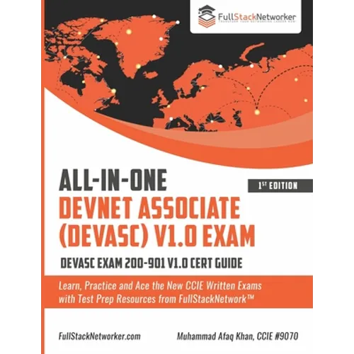 ALL-IN-ONE DevNet Associate (DEVASC) V1.0 Exam: DEVASC Exam 200-901 V1.0 Cert Guide - Paperback