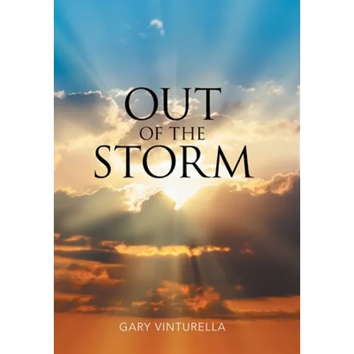Out of the Storm - Hardcover