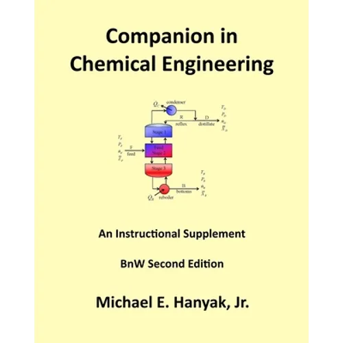 Companion in Chemical Engineering: An Instructional Supplement, BnW Second Edition - Paperback