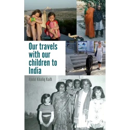 Our travels with our children to India - Paperback