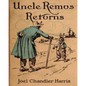 Uncle Remus Returns (1918) by Joel Chandler Harris (Children's Classics) - Paperback