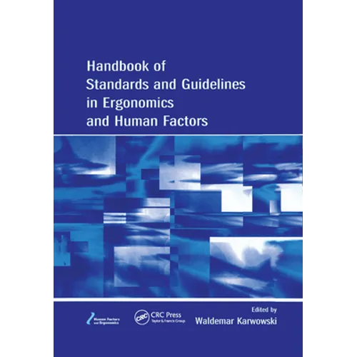 Handbook of Standards and Guidelines in Ergonomics and Human Factors - Paperback