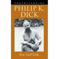 Understanding Philip K. Dick - Hardcover