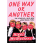 One Way or Another: The Story of a Girl Who Loved Rock Stars - Paperback