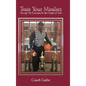 Train Your Mindset: Accept No Excuses in the Game of Life - Hardcover