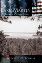Lake Martin: Alabama's Crown Jewel - Hardcover