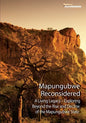 Mapungubwe Reconsidered: A Living Legacy - Exploring Beyond the Rise and Decline - Paperback