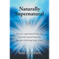 Naturally Supernatural - Paperback