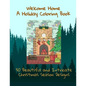 Welcome Home A Holiday Coloring Book 50 Beautiful and Intricate Christmas Season Designs - Paperback