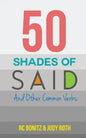 50 Shades of Said: And Other Common Verbs - Paperback