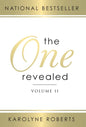 The One Revealed: Volume II: A Woman's Hopeful and Helpful Guide in Knowing Who Her Husband Is - Hardcover