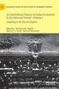 An Institutional History of Italian Economics in the Interwar Period -- Volume I: Adapting to the Fascist Regime - Hardcover
