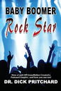 Baby Boomer Rock Star - Paperback