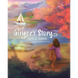 Ginger's Story: An Inspirational Story about a Girl and her Therapy Dog - Paperback