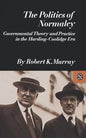 The Politics of Normalcy - Paperback
