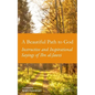 A Beautiful Path to God: Instructive and Inspirational Sayings of Ibn al-Jawzi - Paperback