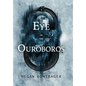 Eye of the Ouroboros - Hardcover