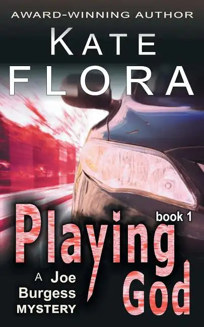 Playing God (a Joe Burgess Mystery, Book 1) - Paperback