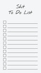 To Do List Notepad: Shit To Do List, Checklist, Task Planner for Grocery Shopping, Planning, Organizing (Funny Quotes) - Paperback