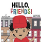 Hello, Friends! - Hardcover