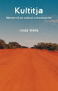 Kultitja: Memoir of an outback schoolteacher - Paperback