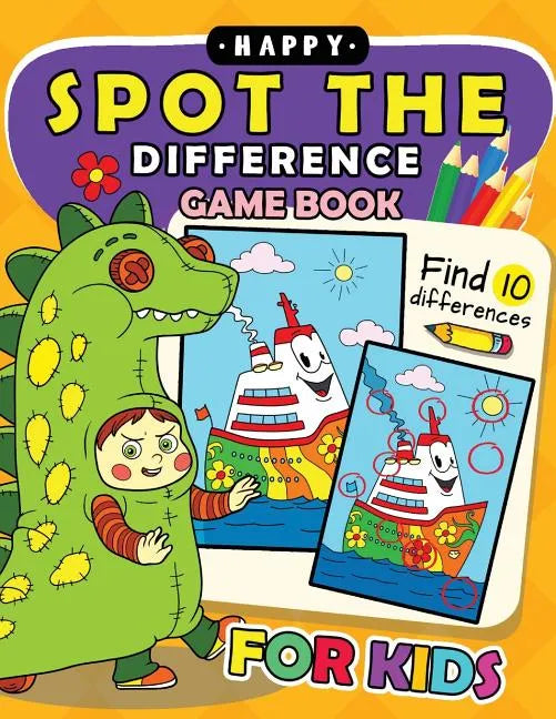 Happy Spot The Difference Game Book for kids: Activity book for boy, girls, kids Ages 2-4,3-5,4-8 - Paperback