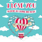 I Love You - Valentines Day Coloring Book for Kids: A Whimsical and Fun Valentine's Day Goodie for Boys and Girls - Ages 5, 6, 7, 8, 9, 10, 11, and 12 - Paperback