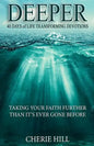 Deeper (Taking Your Faith Further Than It's Ever Gone Before) - Paperback