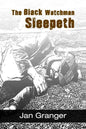 The Black Watchman Sleepeth - Paperback