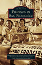 Filipinos in San Francisco - Hardcover