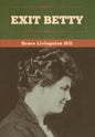 Exit Betty - Hardcover
