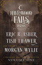 Legends of Havenwood Falls Volume One: A Legends of Havenwood Falls Collection - Paperback