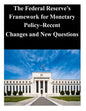 The Federal Reserve's Framework for Monetary Policy-Recent Changes and New Questions - Paperback