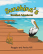 Sunshine's Excellent Adventures - Paperback