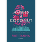 I Married a Coconut - Hardcover