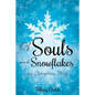 Of Souls and Snowflakes - Paperback