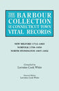 Barbour Collection of Connecticut Town Vital Records. Volume 30: New Milford 1712-1860, Norfolk 1758-1850, North Stonington 1807-1852 - Paperback