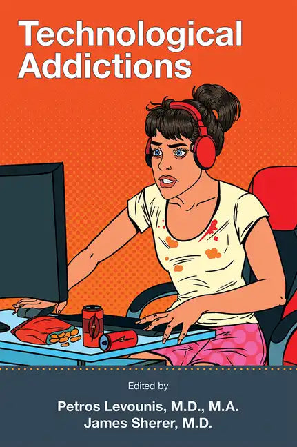 Technological Addictions - Paperback