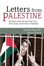 Letters from Palestine: Palestinians Speak Out about Their Lives, Their Country, and the Power of Nonviolence - Paperback