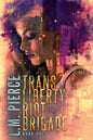 Trans Liberty Riot Brigade - Paperback