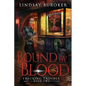 Bound by Blood: An Urban Fantasy Adventure - Paperback