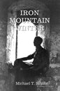 Iron Mountain Winter - Paperback