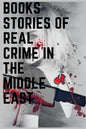 books stories of real crime in the middle east: A True Story of Love, Lust, and Murder in Queer New - Paperback
