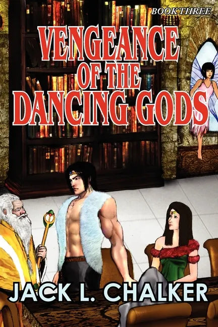 Vengeance of the Dancing Gods (Dancing Gods: Book Three) - Paperback